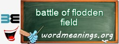 WordMeaning blackboard for battle of flodden field